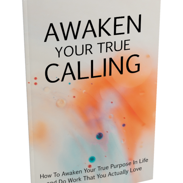 Awaken Your True Calling